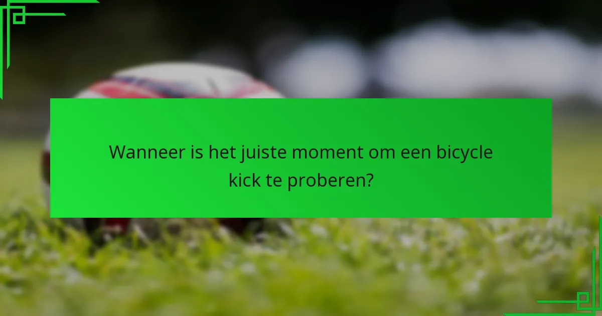 Wat zijn de acrobatische elementen die betrokken zijn bij een bicycle kick?