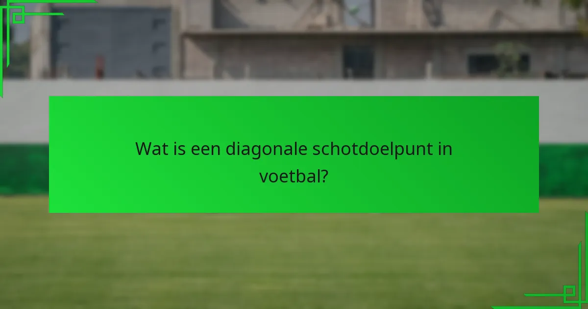 Welke fundamentele technieken zijn betrokken bij het uitvoeren van een diagonale schot?