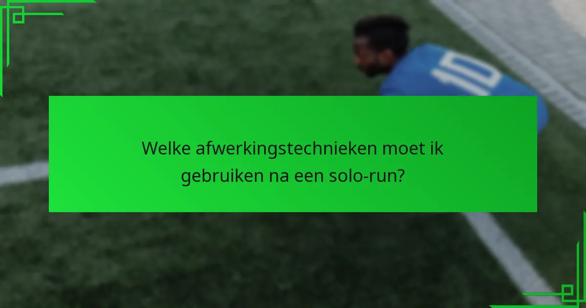 Welke oefeningen kunnen helpen bij het oefenen van solo-inspanning doelpunten?